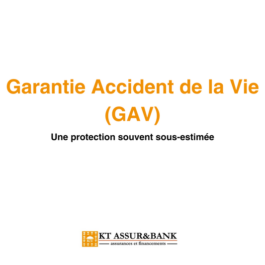 Garantie Accident de la Vie (GAV) : une protection souvent sous-estimée